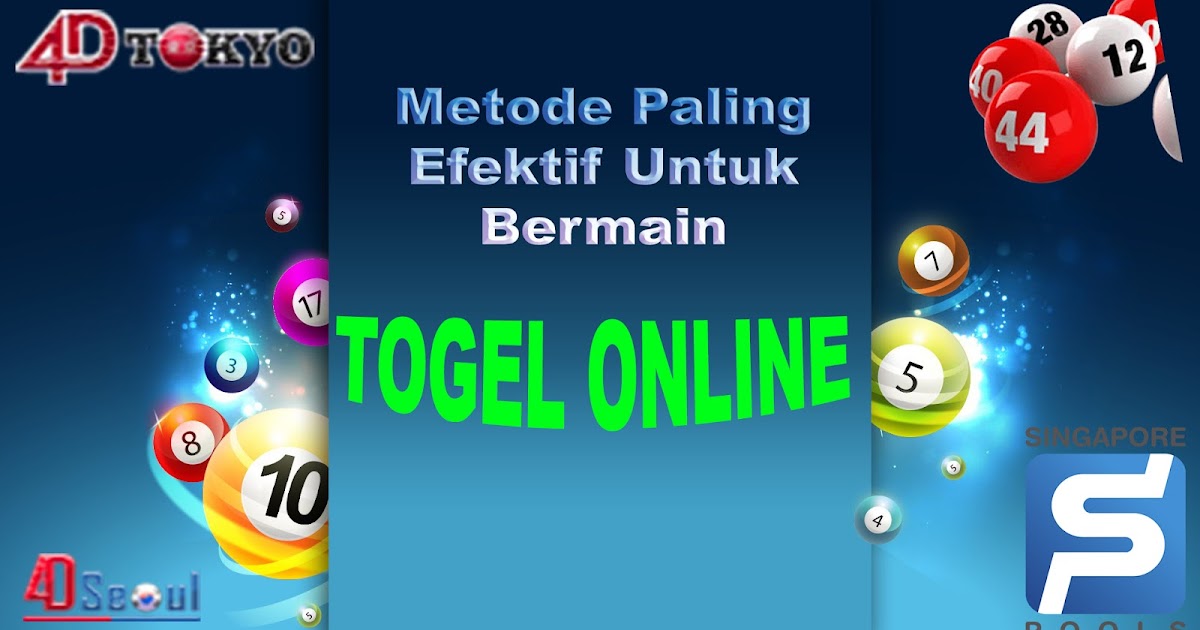 Metode Paling Efektif untuk bermain Togel Online untuk Pemula