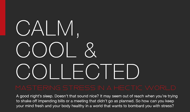 Calm, Cool, and Collected: Managing Stress in a Hectic World