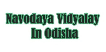 List of Navodaya Vidyalay in Odisha