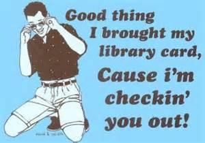 library card pick up line