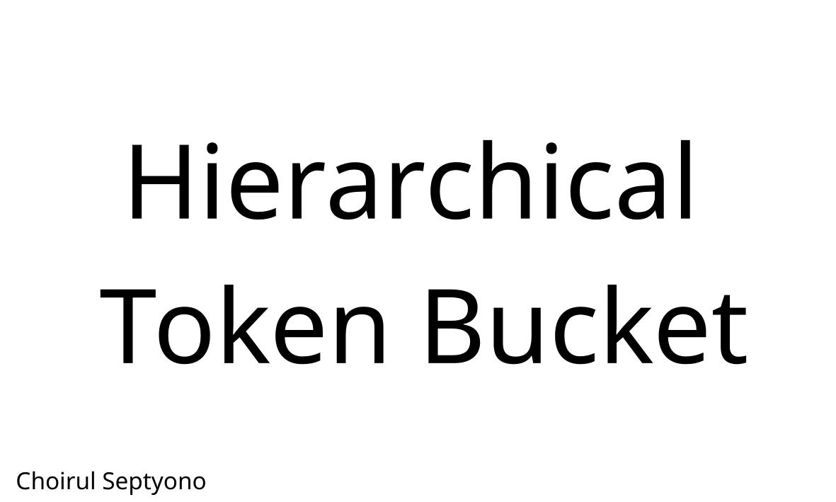 Mengenal Hierarchical Token Bucket