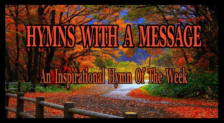 Hymns With A Message There Is Room At The Cross For You Th