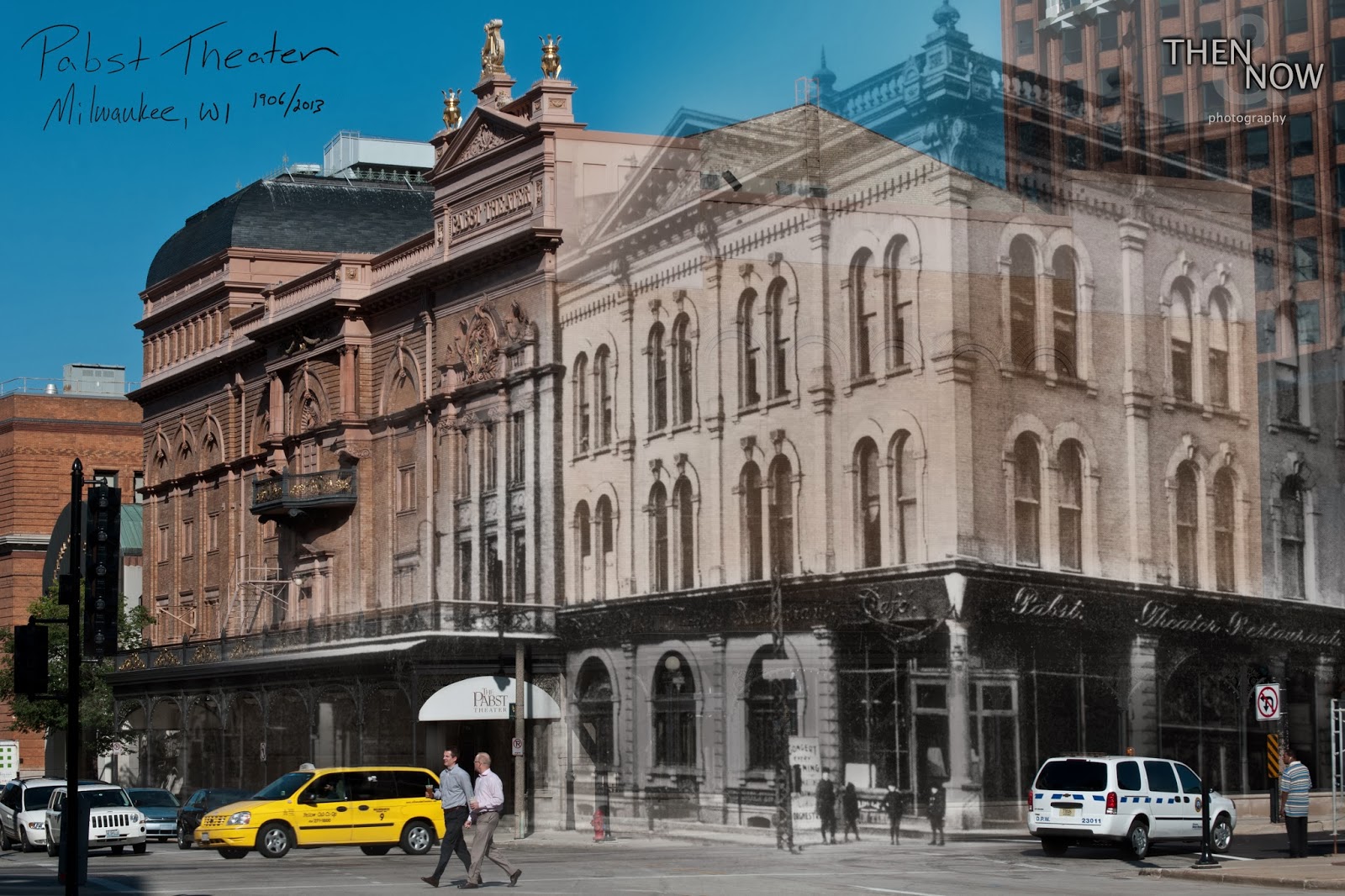 Then & Now Photography Then & Now Milwaukee, WI The Pabst Theater