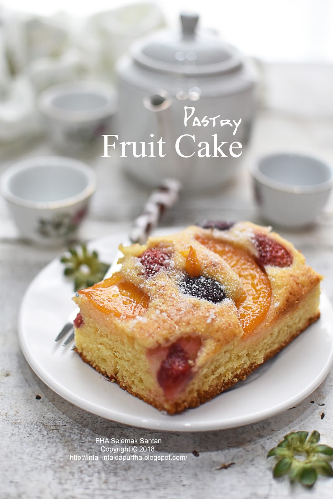 PASTRY FRUITS CAKETambah tambah sedap bila dah tinggal baki yang