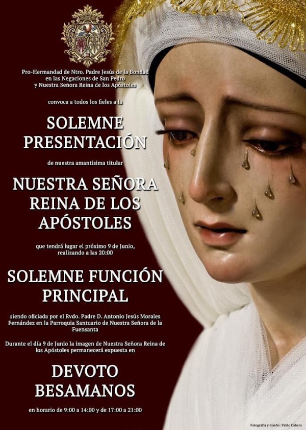 Nuestra Señora Reina de los Apóstoles se presentará como titular de la prohermandad de la Bondad Nuestra Señora Reina de los Apóstoles se presentará como titular de la prohermandad de la Bondad