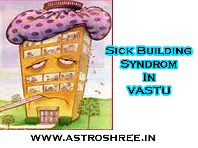 sick building syndrome remedies in vastu