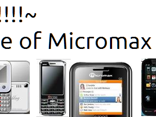 Leak: Cost Price and End User Price of every Micromax Mobile!