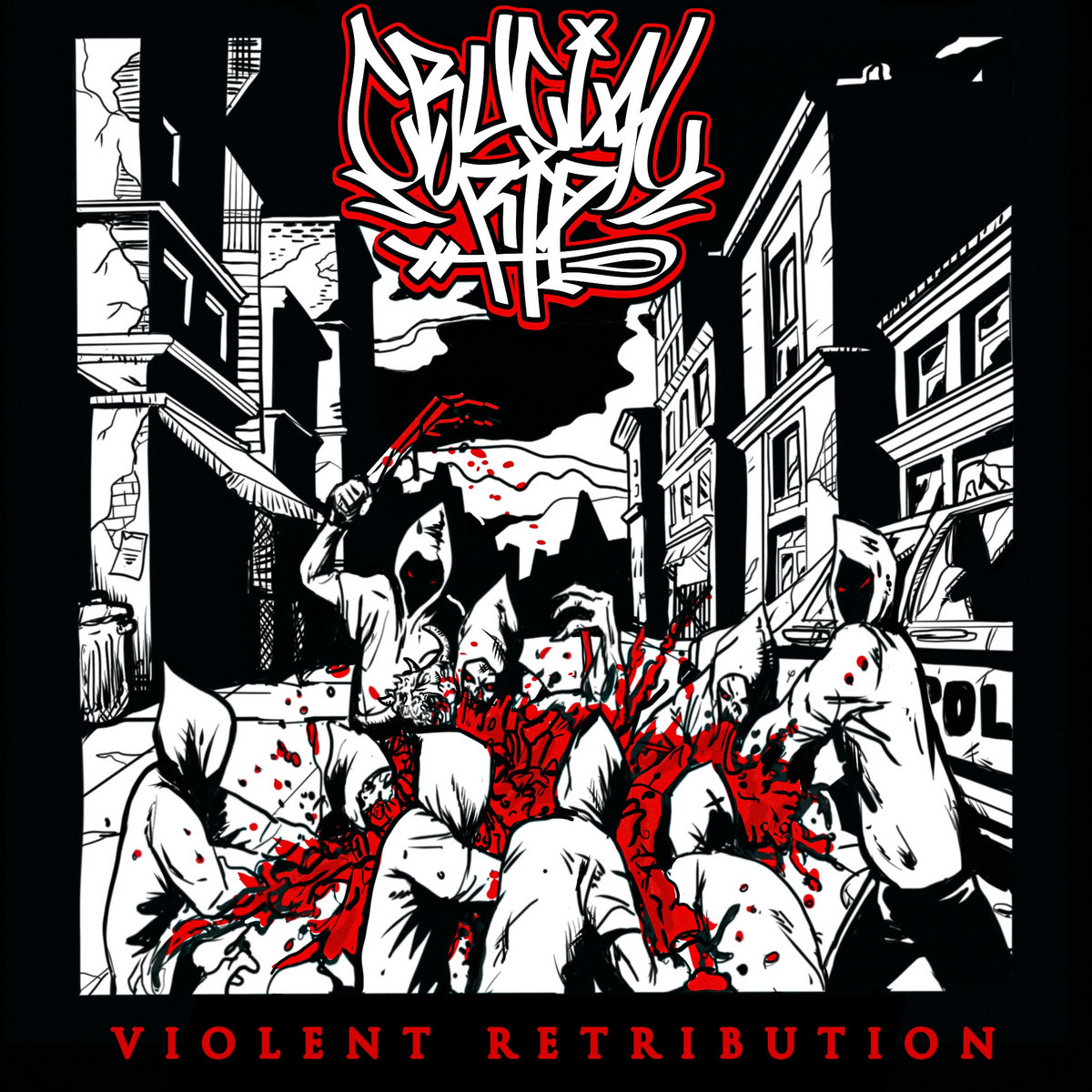 Crucial Rip - "Violent Retribution" - 2023