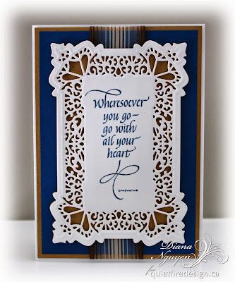 Quietfire Design, Wheresoever you go, Diana Nguyen, calligraphy, stamp, card