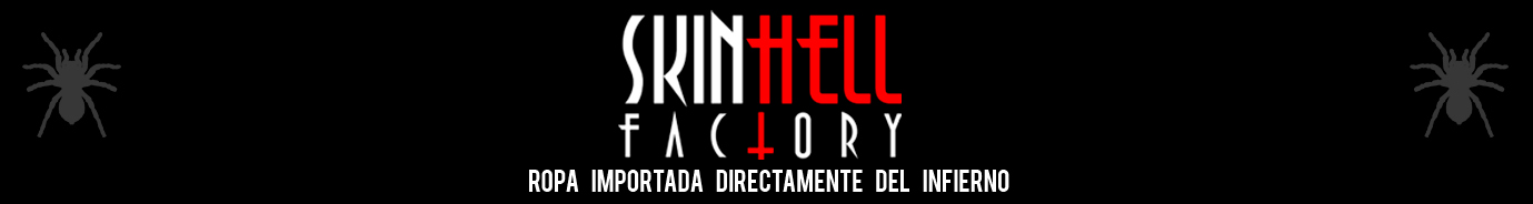 SKINHELL FACTORY