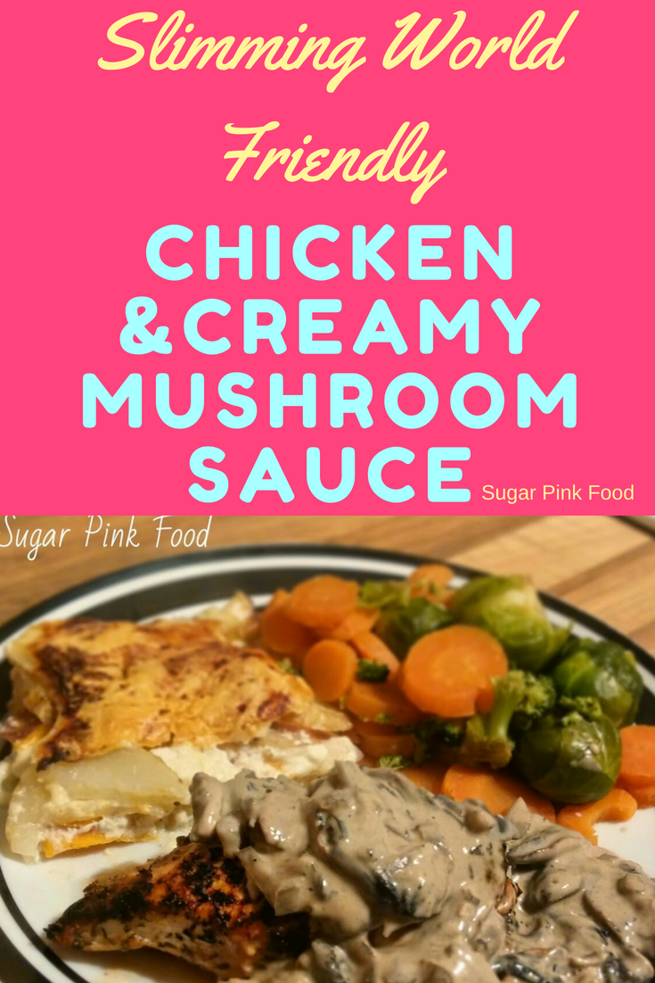 Pan Fried Chicken Breast with Creamy Mushroom Sauce Slimming World
