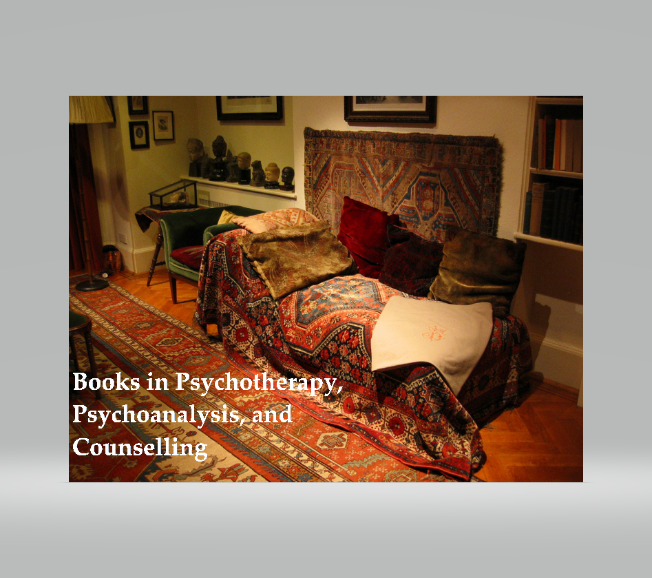 Books in Psychotherapy, Psychoanalysis, and Counselling