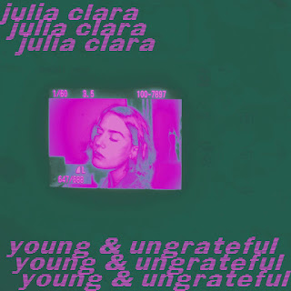 MP3 download julia clara - young & ungrateful - Single iTunes plus aac m4a mp3