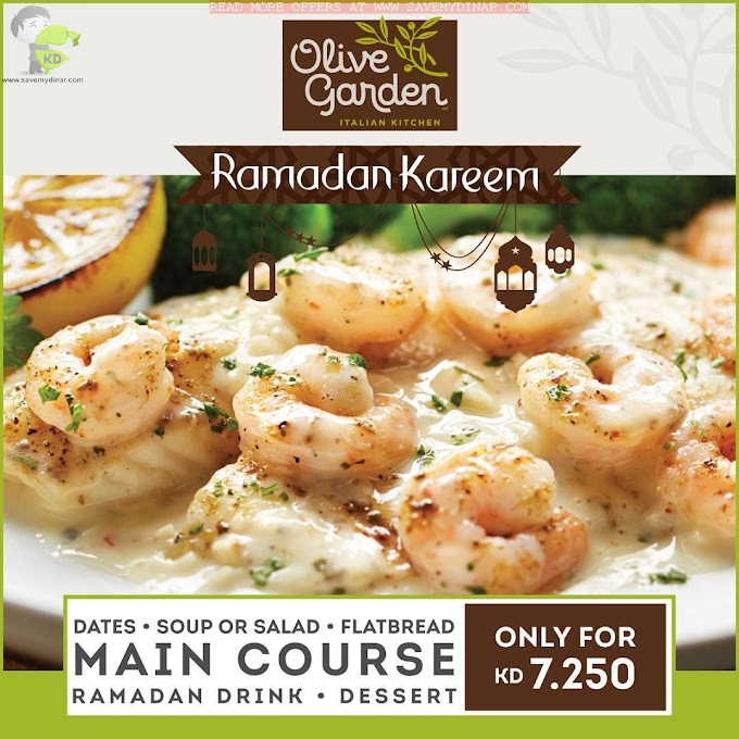 Olive Garden Kuwait - Ramadan Offer