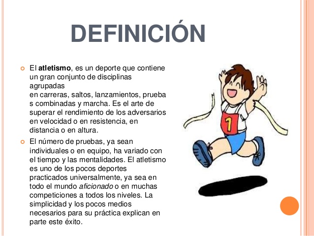 Atletismo Concepto de Atletismo.