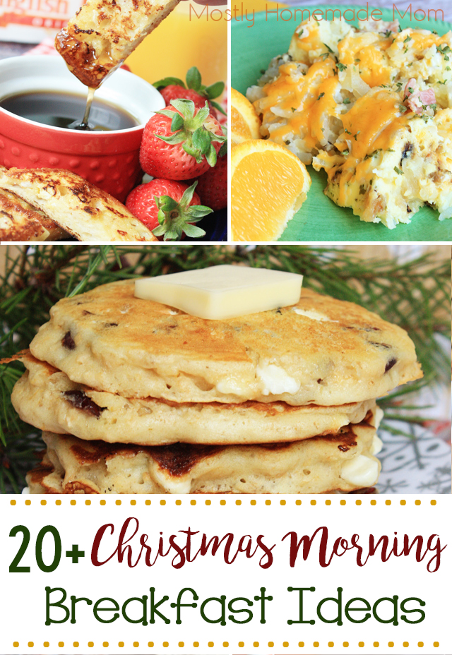 20+ Christmas Morning Breakfast Ideas | Mostly Homemade Mom