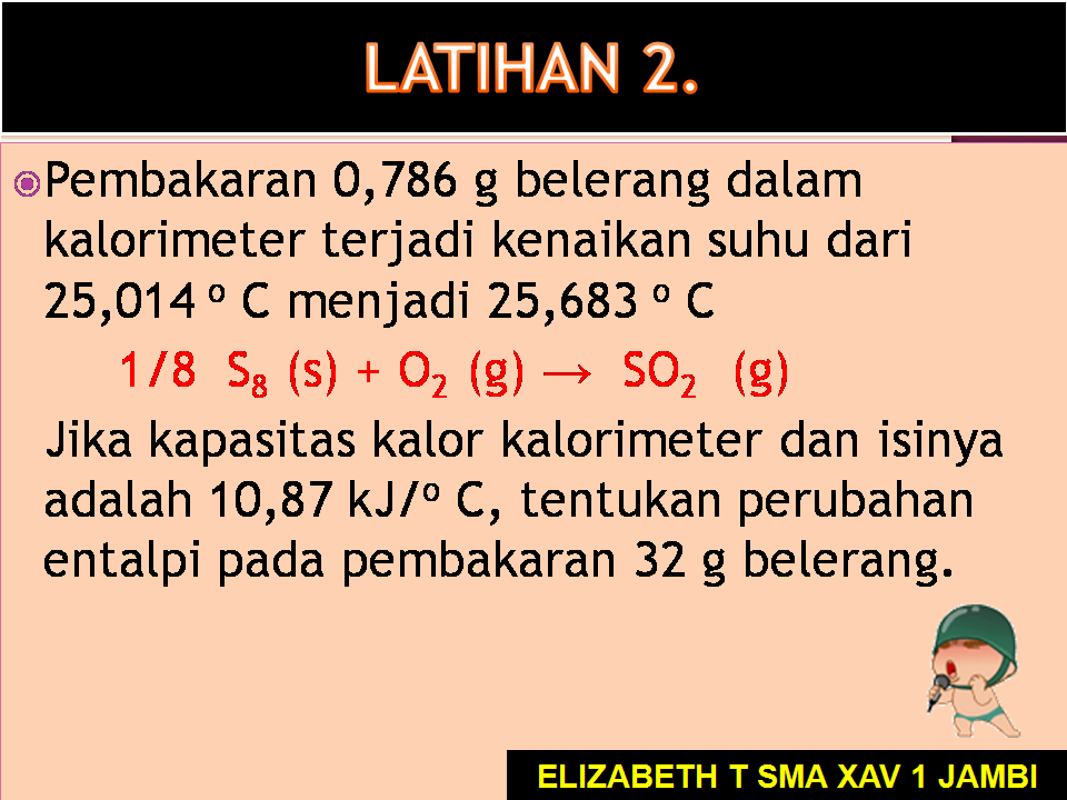 KELAS 11 IPA CONTOH SOAL DAN LATIHAN SOAL KALORIMETER