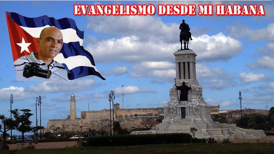 Evangelismo desde mi Habana 