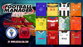 Malaysia Super League 3D Kits Packs for Football Manager 2017