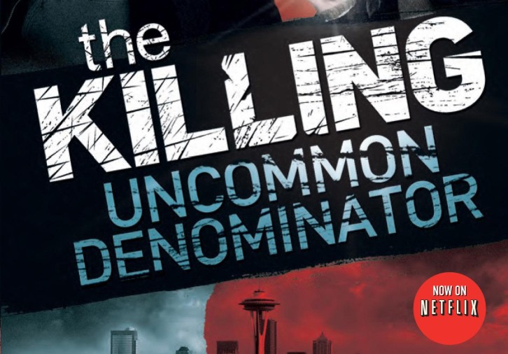 COMPLETED: Enter our The Killing - Uncommon Denominator (3 Copies to be won) Giveaway