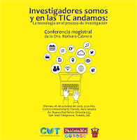 Conferencia magistral "Investigadores somos y en las TIC andamos"