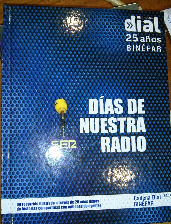 Días de nuestra radio. Cadena Dial Binéfar Binéfar Blog