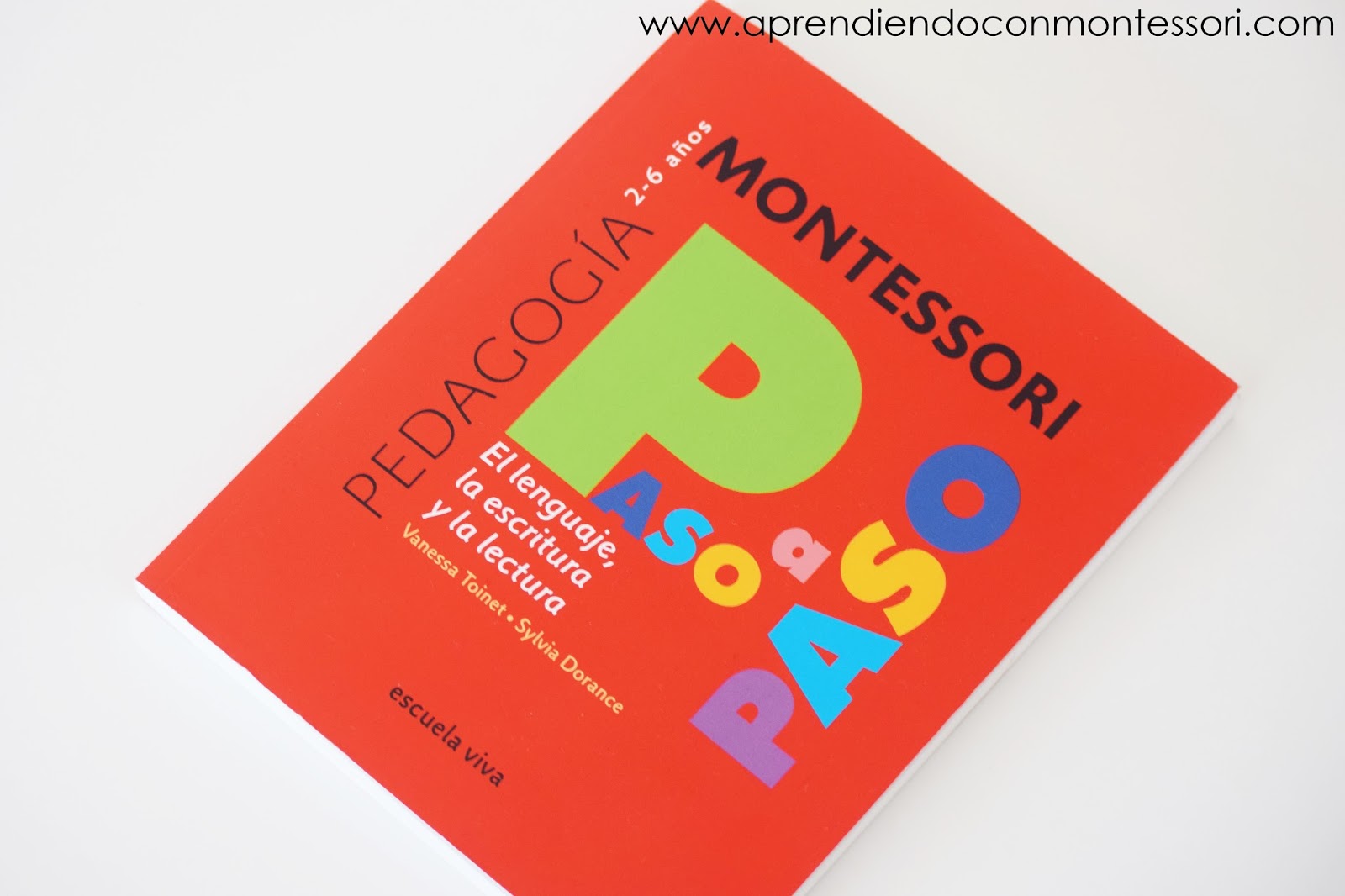qué encontrarás dentro del libro MONTESSORI PASO A PASO.LENGUAJE, LA  ESCRITURA Y LA LECTURA? - Aprendiendo con Montessori