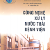 Giáo trình xử lý nước thải bệnh viện - Nguyễn Xuân Nguyên