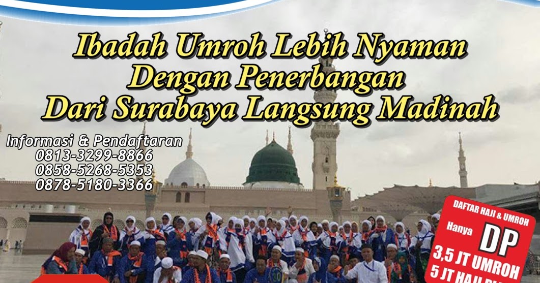 Biaya Dan Jadwal Umroh Start Surabaya 20 Nov 2017 5