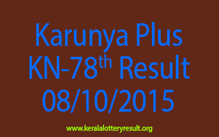Karunya Plus KN 78 Lottery Result 8-10-2015