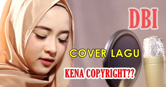 Cover Lagu Di Youtube Kena Klime Tidak Sih Jawab Tuntas Seputar Cover Lagu Dollar Business Indonesia