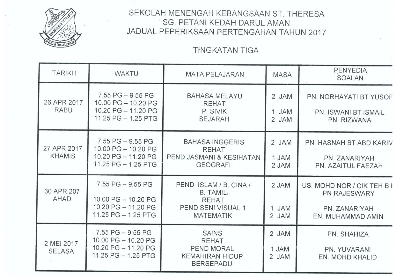 SMK St Theresa, Sungai Petani, Kedah DA JADUAL PEPERIKSAAN PERTENGAHAN