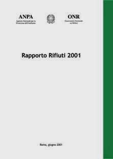 ISPRA Rapporti 0.1 [Rapporto Rifiuti 2001] - Giugno 2001 | TRUE PDF | Irregolare | Energia | Ambiente
