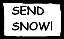 send snow