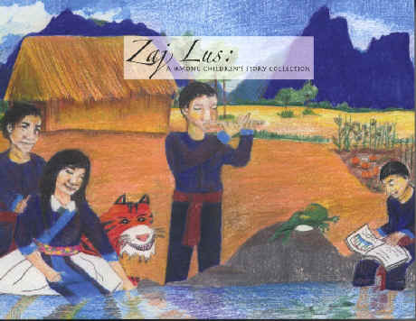 Bringing Social Studies Alive!: Hmong Children's Book Zaj Lus is Published