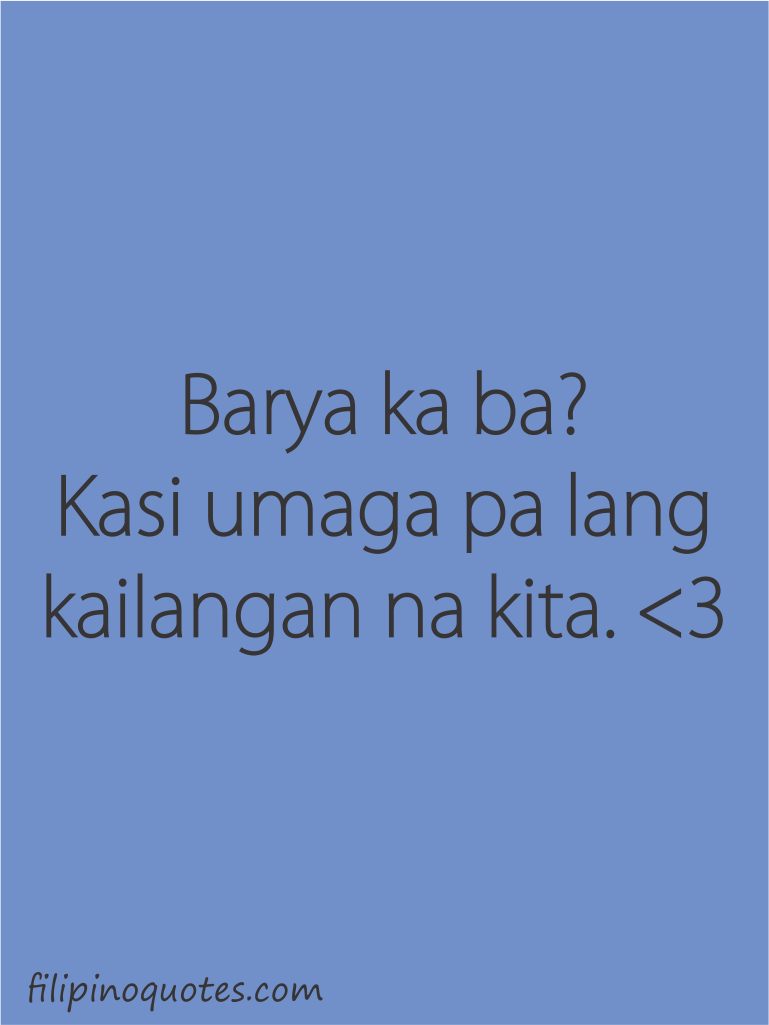 Best Love Quotes For Girlfriend Tagalog Funny love pick up lines in tagalog quotes