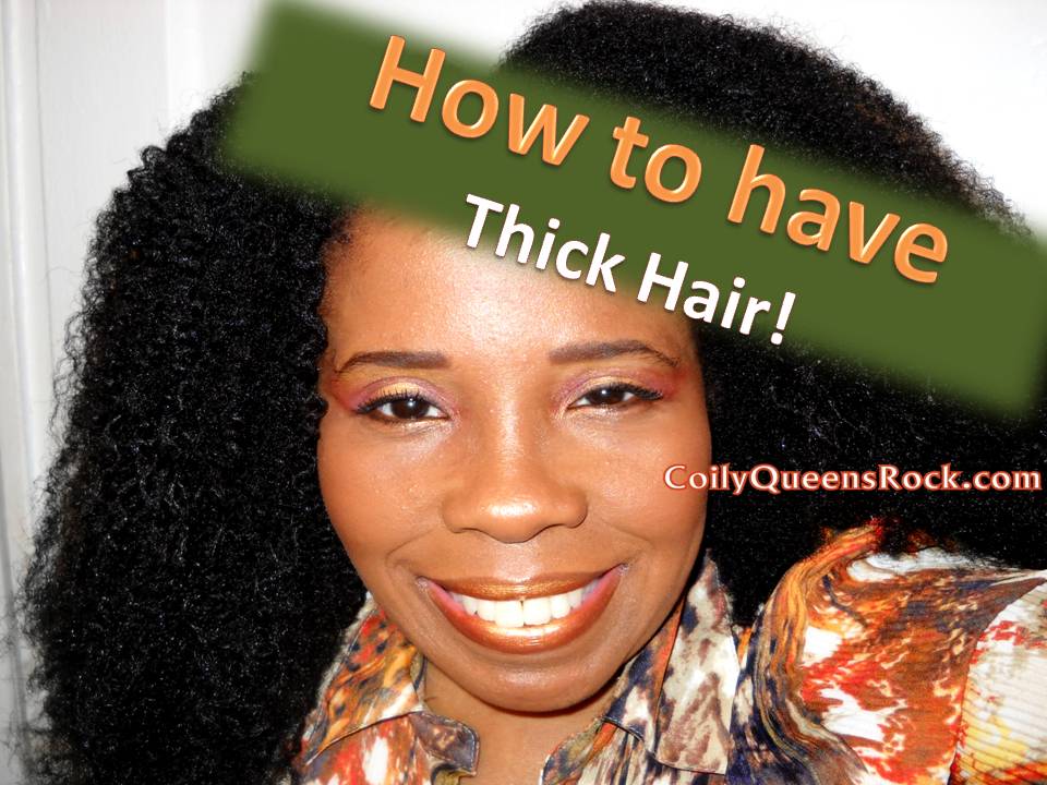 Coilyqueens Help I Want Thick Hair