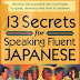 [Free E-Book PDF] 13 Secrets for Speaking Fluent Japanese