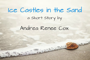 Ice Castles in the Sand {a short story}