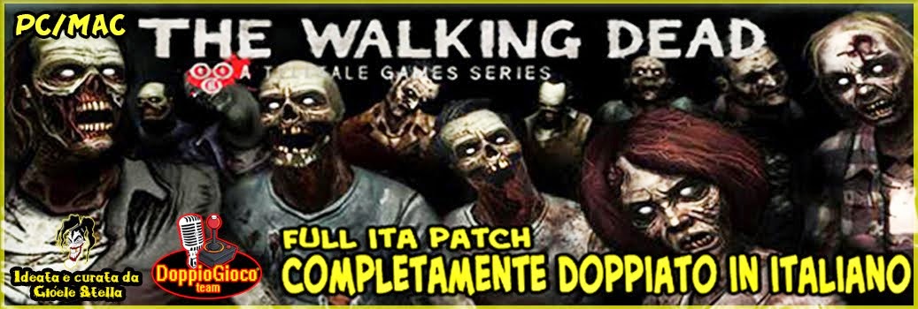 Patch di doppiaggio in ITALIANO per "The Walking Dead: The Game" di Telltale Games