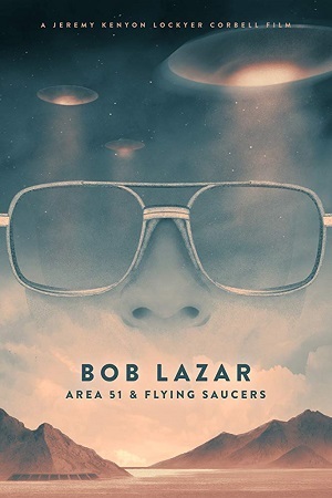 Bob Lazar - Área 51 e os Discos Voadores Legendado  Torrent