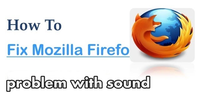 no sound from youtube on firefox browser