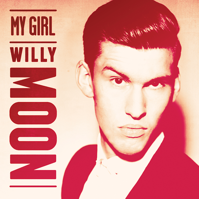 Willy Moon | My Girl | Here's Willy Moon | Music Is My King Size Bed