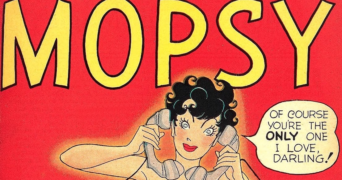 and everything else too Mopsy