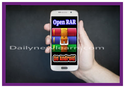 How to open and extract RAR files on Android with pictures - Daily new learn