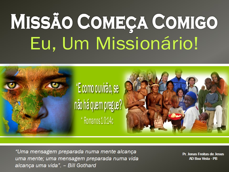Pastor Jonas Freitas MISSÃO COMEÇA COMIGO