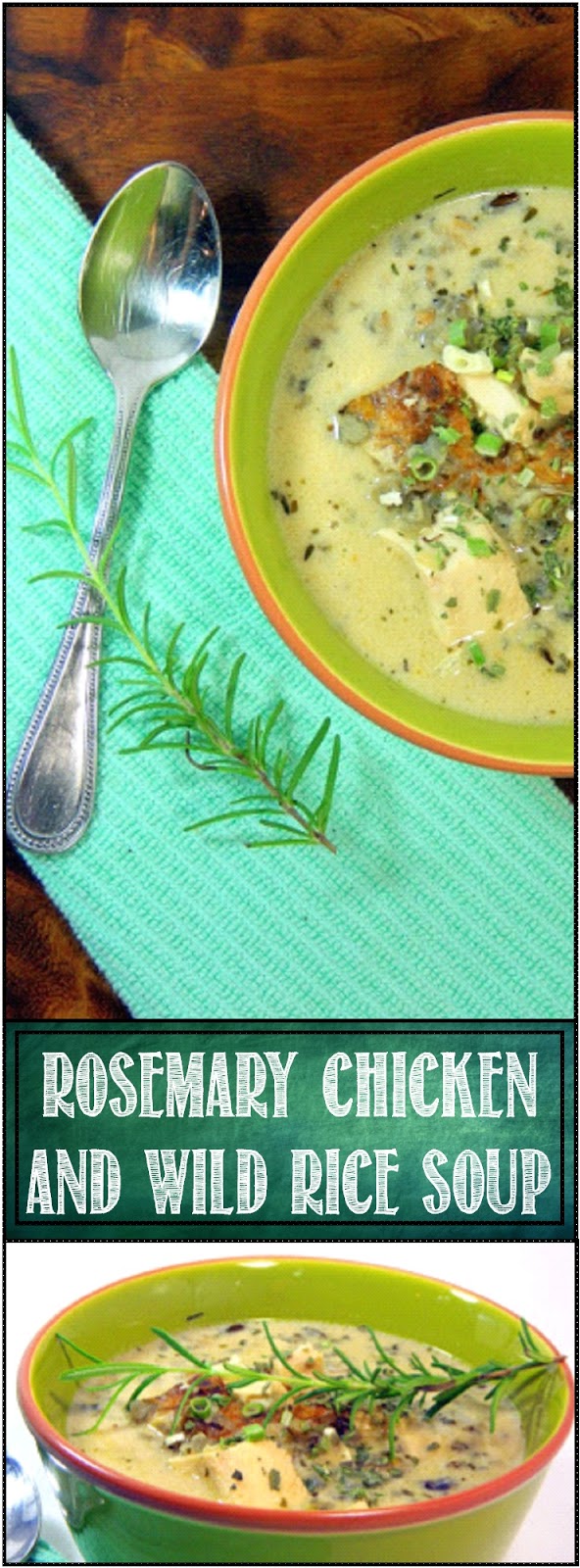 52 Ways to Cook Rosemary Chicken, Mushroom and Wild Rice Soup