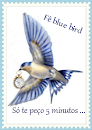O Blogue da Fê Blue Bird