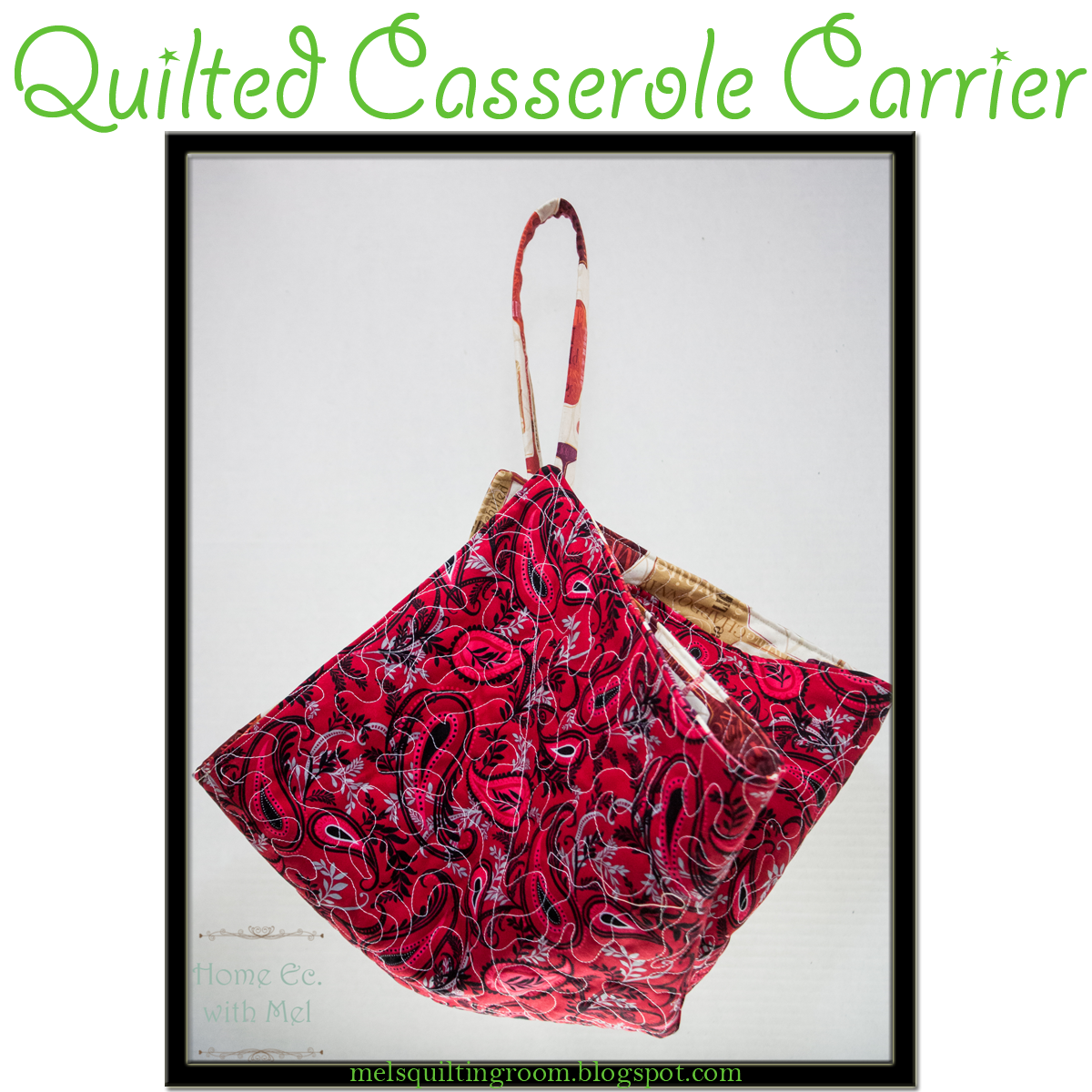 How To Make A Quilted Casserole Carrier The Quilting Room with Mel