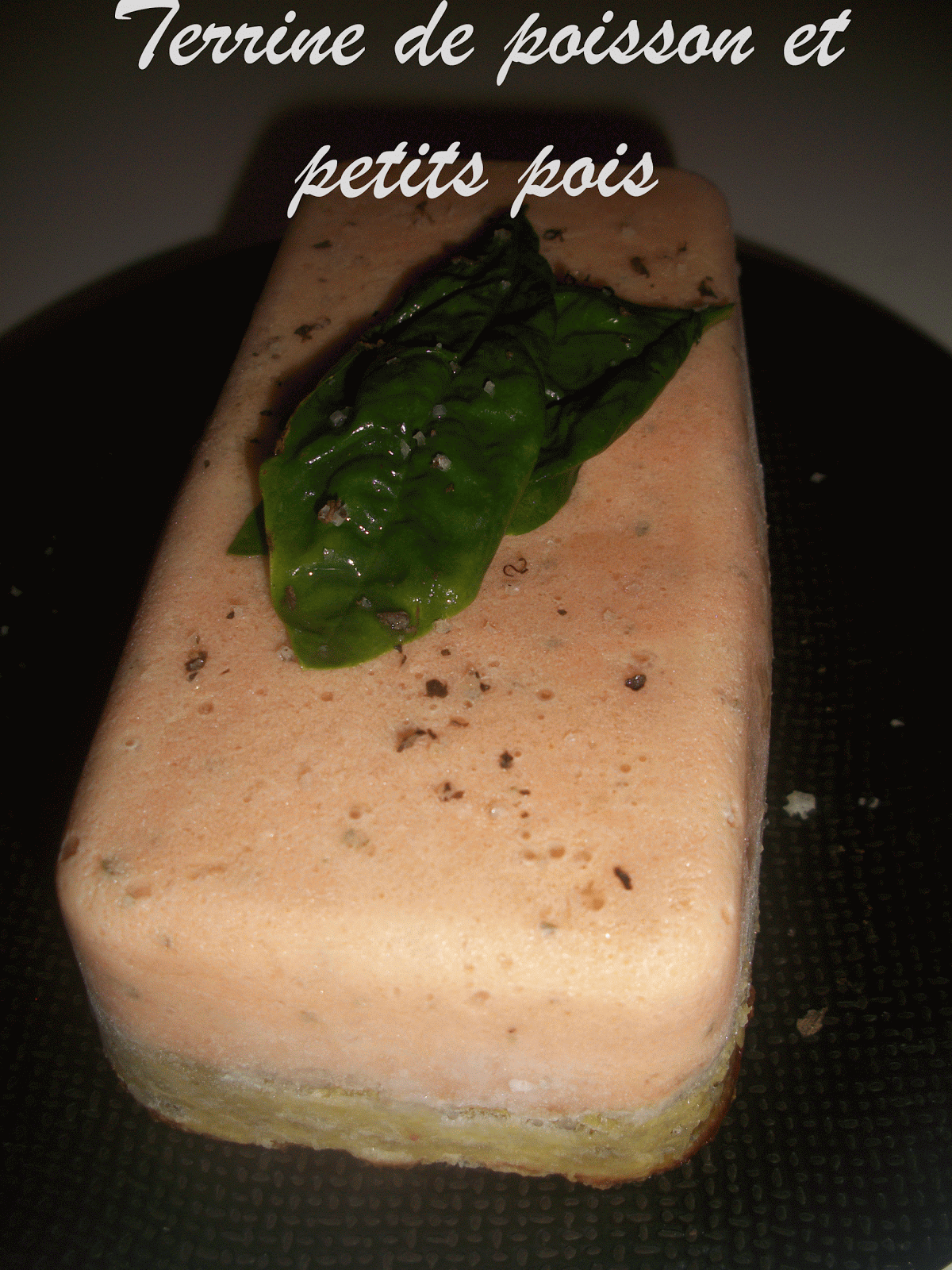 Les délices de lauriane Terrine cabillaud saumon et petits pois